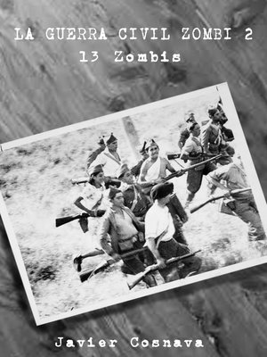 cover image of La Guerra Civil Zombi 2 (13 Zombis)